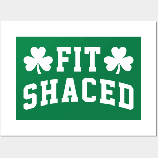 Fit Shaced - Funny St. Patrick's Day Drinking Posters and Art